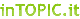Intopic.it